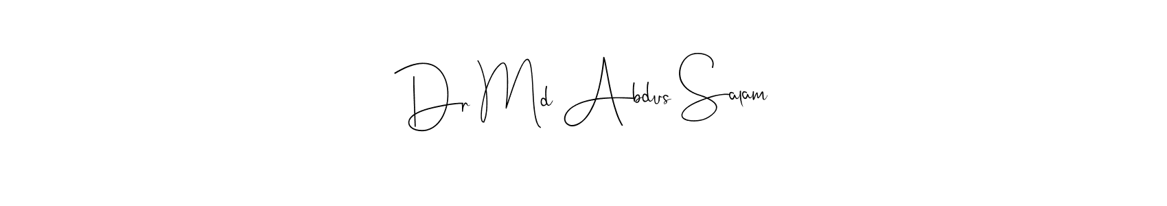 Create a beautiful signature design for name Dr Md Abdus Salam. With this signature (Andilay-7BmLP) fonts, you can make a handwritten signature for free. Dr Md Abdus Salam signature style 4 images and pictures png