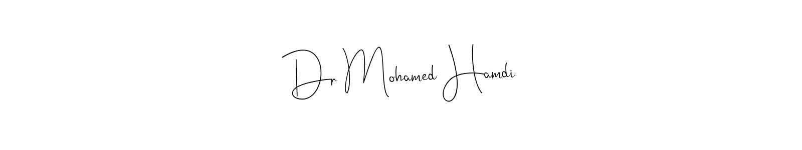 It looks lik you need a new signature style for name Dr Mohamed Hamdi. Design unique handwritten (Andilay-7BmLP) signature with our free signature maker in just a few clicks. Dr Mohamed Hamdi signature style 4 images and pictures png