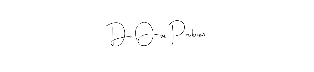 How to make Dr Om Prakash name signature. Use Andilay-7BmLP style for creating short signs online. This is the latest handwritten sign. Dr Om Prakash signature style 4 images and pictures png