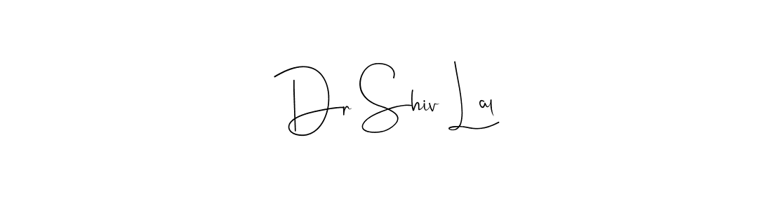Dr Shiv Lal stylish signature style. Best Handwritten Sign (Andilay-7BmLP) for my name. Handwritten Signature Collection Ideas for my name Dr Shiv Lal. Dr Shiv Lal signature style 4 images and pictures png