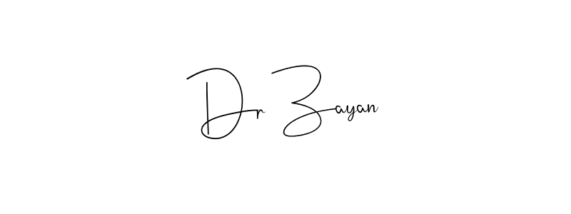 You should practise on your own different ways (Andilay-7BmLP) to write your name (Dr Zayan) in signature. don't let someone else do it for you. Dr Zayan signature style 4 images and pictures png