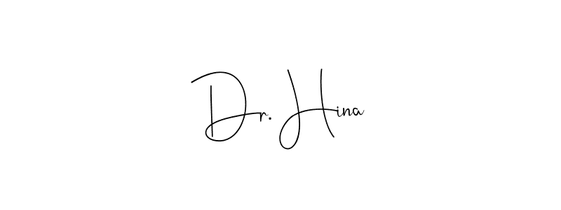 Make a short Dr. Hina signature style. Manage your documents anywhere anytime using Andilay-7BmLP. Create and add eSignatures, submit forms, share and send files easily. Dr. Hina signature style 4 images and pictures png