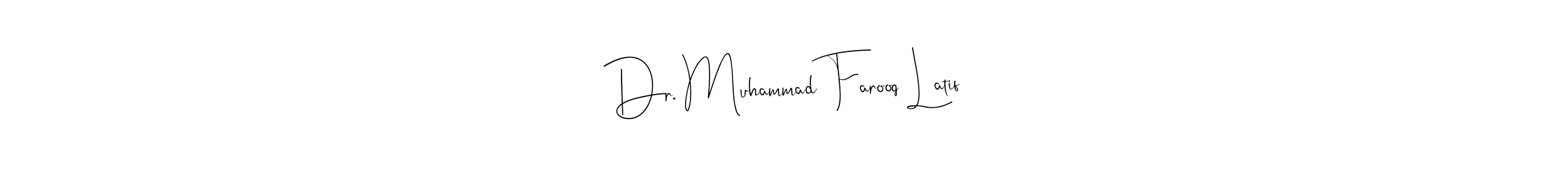 Create a beautiful signature design for name Dr. Muhammad Farooq Latif. With this signature (Andilay-7BmLP) fonts, you can make a handwritten signature for free. Dr. Muhammad Farooq Latif signature style 4 images and pictures png