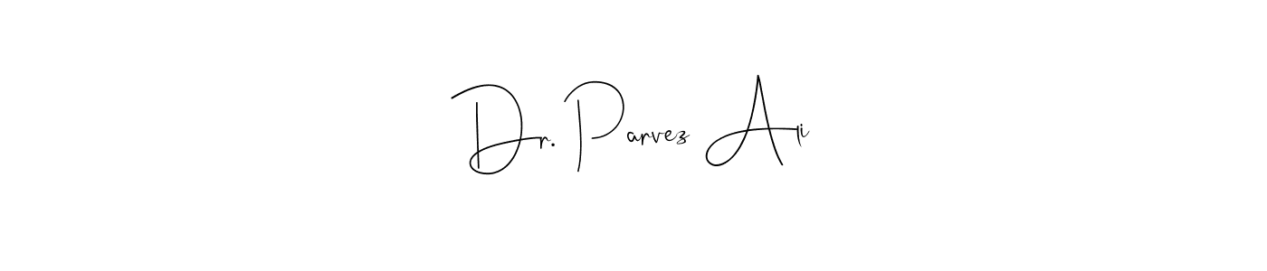 The best way (Andilay-7BmLP) to make a short signature is to pick only two or three words in your name. The name Dr. Parvez Ali include a total of six letters. For converting this name. Dr. Parvez Ali signature style 4 images and pictures png