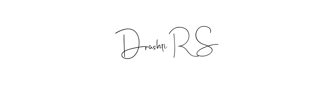 Best and Professional Signature Style for Drashti R S. Andilay-7BmLP Best Signature Style Collection. Drashti R S signature style 4 images and pictures png