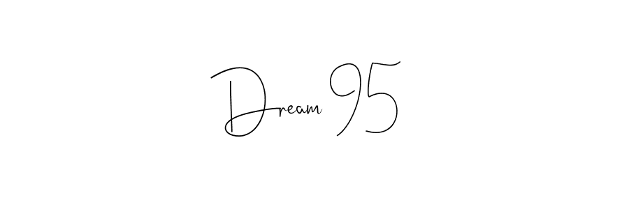The best way (Andilay-7BmLP) to make a short signature is to pick only two or three words in your name. The name Dream 95  include a total of six letters. For converting this name. Dream 95  signature style 4 images and pictures png