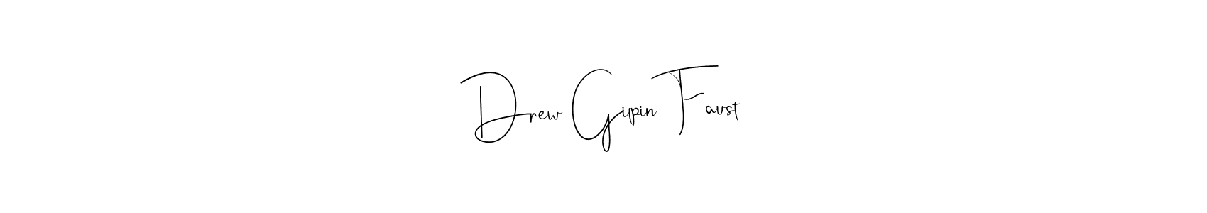 It looks lik you need a new signature style for name Drew Gilpin Faust. Design unique handwritten (Andilay-7BmLP) signature with our free signature maker in just a few clicks. Drew Gilpin Faust signature style 4 images and pictures png
