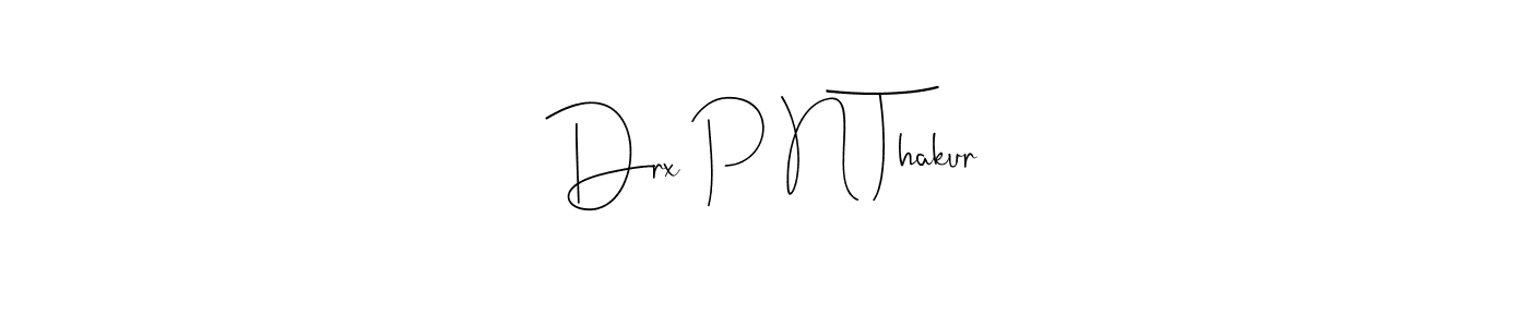 Here are the top 10 professional signature styles for the name Drx P N Thakur. These are the best autograph styles you can use for your name. Drx P N Thakur signature style 4 images and pictures png