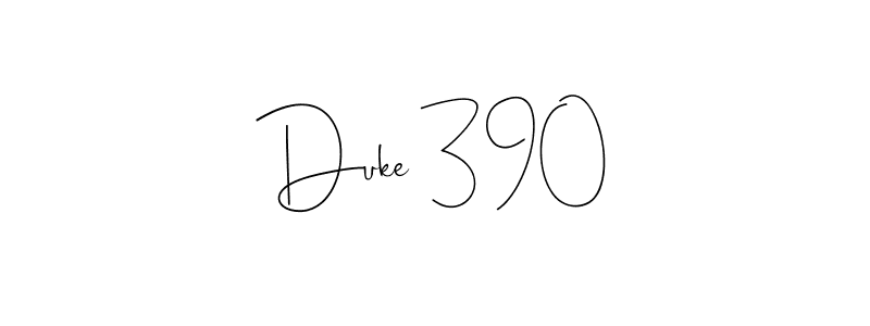 Create a beautiful signature design for name Duke 390. With this signature (Andilay-7BmLP) fonts, you can make a handwritten signature for free. Duke 390 signature style 4 images and pictures png