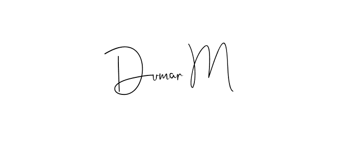 Also You can easily find your signature by using the search form. We will create Dumar M name handwritten signature images for you free of cost using Andilay-7BmLP sign style. Dumar M signature style 4 images and pictures png