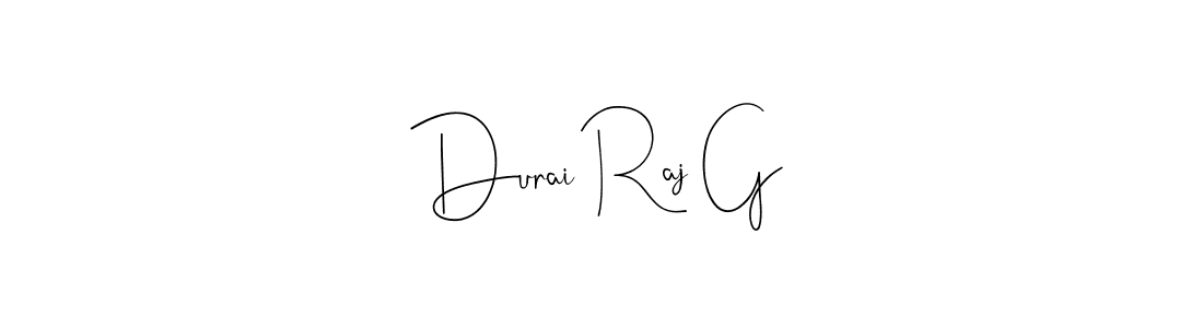 Create a beautiful signature design for name Durai Raj G. With this signature (Andilay-7BmLP) fonts, you can make a handwritten signature for free. Durai Raj G signature style 4 images and pictures png