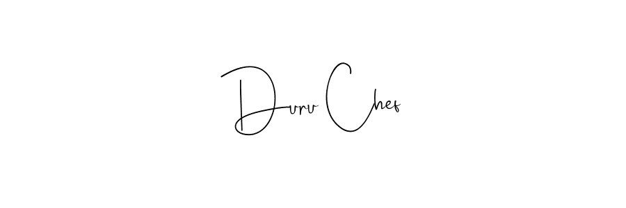 Use a signature maker to create a handwritten signature online. With this signature software, you can design (Andilay-7BmLP) your own signature for name Duru Chef. Duru Chef signature style 4 images and pictures png