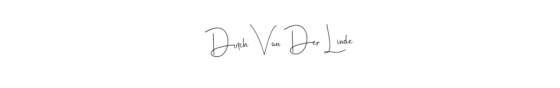 Design your own signature with our free online signature maker. With this signature software, you can create a handwritten (Andilay-7BmLP) signature for name Dutch Van Der Linde. Dutch Van Der Linde signature style 4 images and pictures png