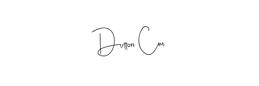 Create a beautiful signature design for name Dutton Cm. With this signature (Andilay-7BmLP) fonts, you can make a handwritten signature for free. Dutton Cm signature style 4 images and pictures png