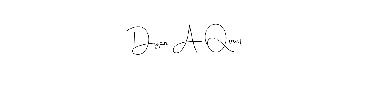 Also You can easily find your signature by using the search form. We will create Dylan A Quail name handwritten signature images for you free of cost using Andilay-7BmLP sign style. Dylan A Quail signature style 4 images and pictures png