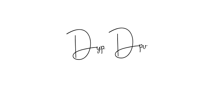 Best and Professional Signature Style for Dyp Dpu. Andilay-7BmLP Best Signature Style Collection. Dyp Dpu signature style 4 images and pictures png