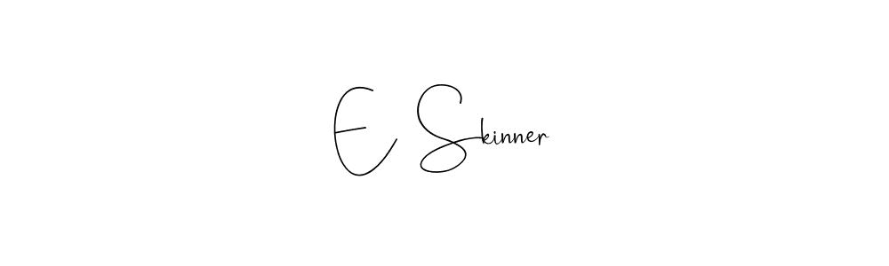 Use a signature maker to create a handwritten signature online. With this signature software, you can design (Andilay-7BmLP) your own signature for name E  Skinner. E  Skinner signature style 4 images and pictures png