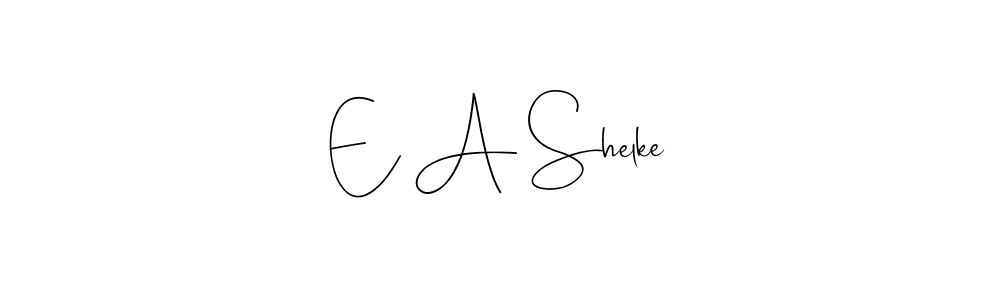 Use a signature maker to create a handwritten signature online. With this signature software, you can design (Andilay-7BmLP) your own signature for name E A Shelke. E A Shelke signature style 4 images and pictures png