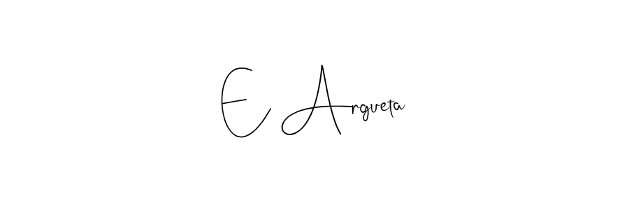 Make a beautiful signature design for name E Argueta. Use this online signature maker to create a handwritten signature for free. E Argueta signature style 4 images and pictures png