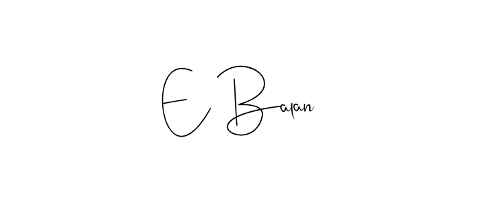 See photos of E Balan official signature by Spectra . Check more albums & portfolios. Read reviews & check more about Andilay-7BmLP font. E Balan signature style 4 images and pictures png
