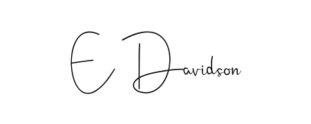 The best way (Andilay-7BmLP) to make a short signature is to pick only two or three words in your name. For converting this name E Davidson. E Davidson signature style 4 images and pictures png