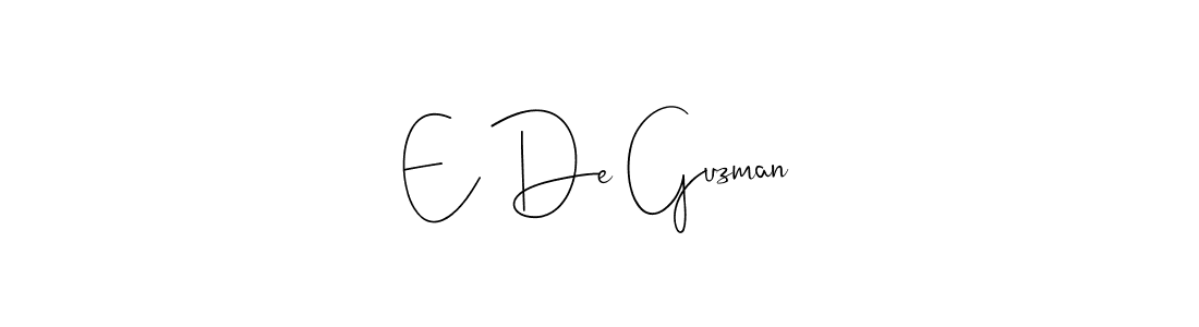 E De Guzman stylish signature style. Best Handwritten Sign (Andilay-7BmLP) for my name. Handwritten Signature Collection Ideas for my name E De Guzman. E De Guzman signature style 4 images and pictures png