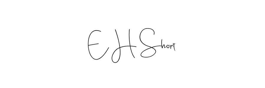 The best way (Andilay-7BmLP) to make a short signature is to pick only two or three words in your name. The name E H Short include a total of six letters. For converting this name. E H Short signature style 4 images and pictures png