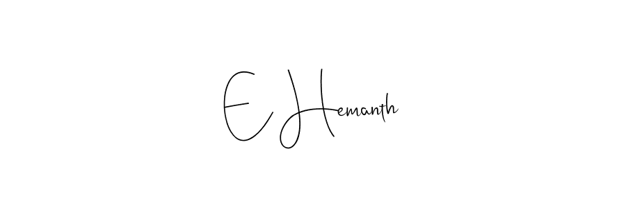 The best way (Andilay-7BmLP) to make a short signature is to pick only two or three words in your name. The name E Hemanth include a total of six letters. For converting this name. E Hemanth signature style 4 images and pictures png