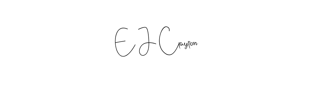 How to make E J Clayton signature? Andilay-7BmLP is a professional autograph style. Create handwritten signature for E J Clayton name. E J Clayton signature style 4 images and pictures png