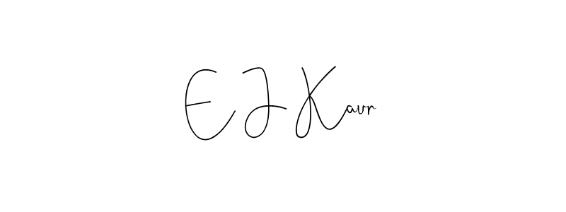 Make a beautiful signature design for name E J Kaur. With this signature (Andilay-7BmLP) style, you can create a handwritten signature for free. E J Kaur signature style 4 images and pictures png