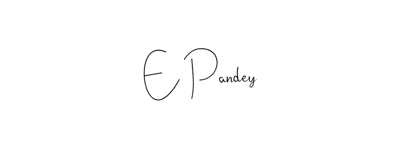 Check out images of Autograph of E Pandey name. Actor E Pandey Signature Style. Andilay-7BmLP is a professional sign style online. E Pandey signature style 4 images and pictures png