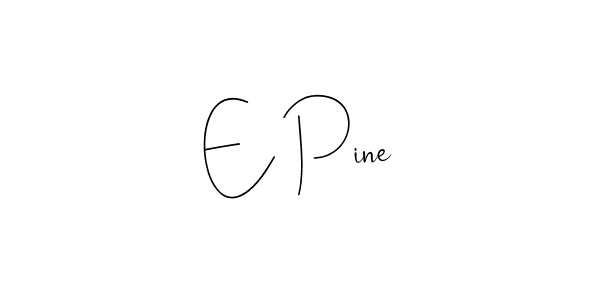 This is the best signature style for the E Pine name. Also you like these signature font (Andilay-7BmLP). Mix name signature. E Pine signature style 4 images and pictures png