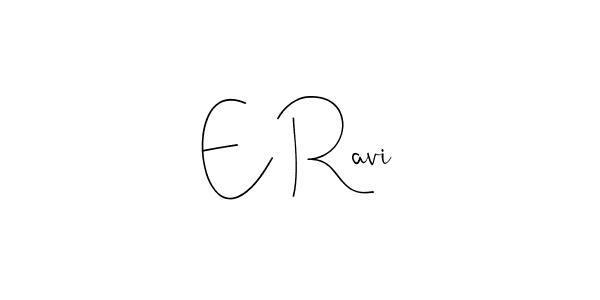 You should practise on your own different ways (Andilay-7BmLP) to write your name (E Ravi) in signature. don't let someone else do it for you. E Ravi signature style 4 images and pictures png