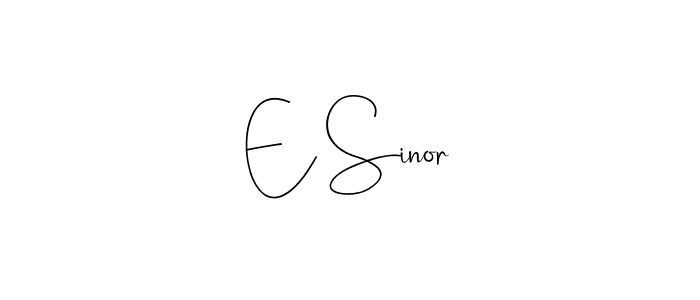 You should practise on your own different ways (Andilay-7BmLP) to write your name (E Sinor) in signature. don't let someone else do it for you. E Sinor signature style 4 images and pictures png