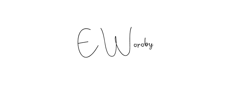 Check out images of Autograph of E Woroby name. Actor E Woroby Signature Style. Andilay-7BmLP is a professional sign style online. E Woroby signature style 4 images and pictures png