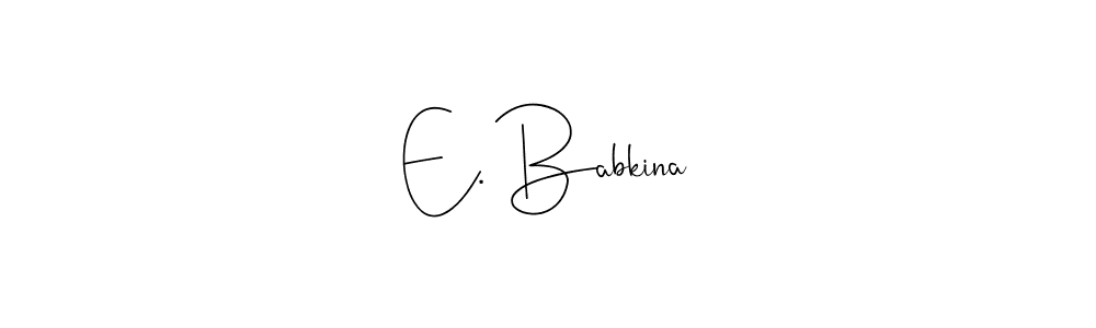 The best way (Andilay-7BmLP) to make a short signature is to pick only two or three words in your name. The name E. Babkina include a total of six letters. For converting this name. E. Babkina signature style 4 images and pictures png