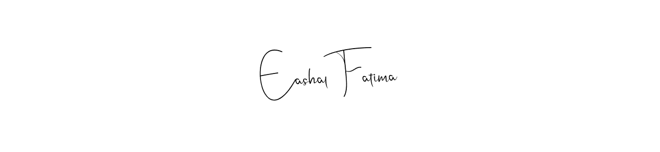 You should practise on your own different ways (Andilay-7BmLP) to write your name (Eashal Fatima) in signature. don't let someone else do it for you. Eashal Fatima signature style 4 images and pictures png