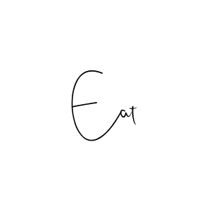 You can use this online signature creator to create a handwritten signature for the name Eat. This is the best online autograph maker. Eat signature style 4 images and pictures png