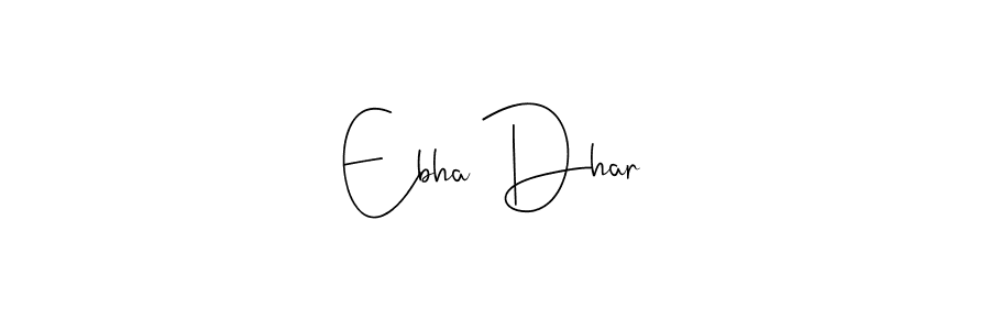 See photos of Ebha Dhar official signature by Spectra . Check more albums & portfolios. Read reviews & check more about Andilay-7BmLP font. Ebha Dhar signature style 4 images and pictures png