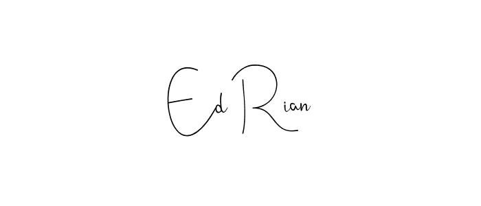 Make a beautiful signature design for name Ed Rian. Use this online signature maker to create a handwritten signature for free. Ed Rian signature style 4 images and pictures png