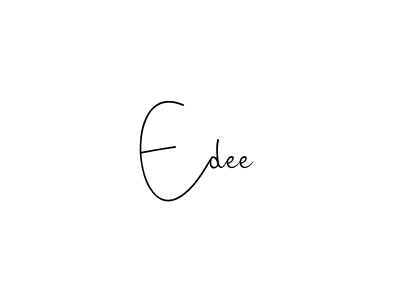 Make a beautiful signature design for name Edee. With this signature (Andilay-7BmLP) style, you can create a handwritten signature for free. Edee signature style 4 images and pictures png