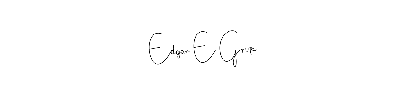 How to make Edgar E Gruta name signature. Use Andilay-7BmLP style for creating short signs online. This is the latest handwritten sign. Edgar E Gruta signature style 4 images and pictures png