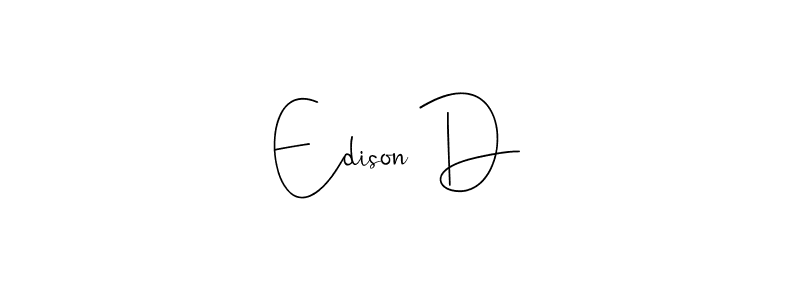 How to make Edison D name signature. Use Andilay-7BmLP style for creating short signs online. This is the latest handwritten sign. Edison D signature style 4 images and pictures png