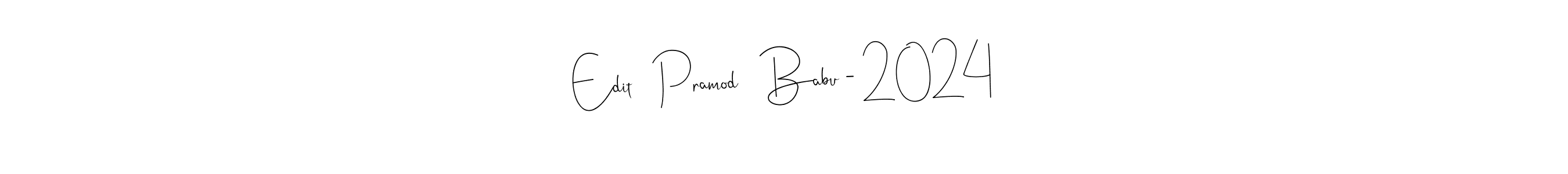 Use a signature maker to create a handwritten signature online. With this signature software, you can design (Andilay-7BmLP) your own signature for name Edit   Pramod   Babu - 2024. Edit   Pramod   Babu - 2024 signature style 4 images and pictures png