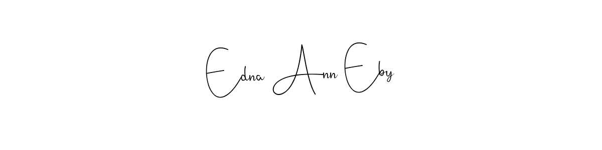 Design your own signature with our free online signature maker. With this signature software, you can create a handwritten (Andilay-7BmLP) signature for name Edna Ann Eby. Edna Ann Eby signature style 4 images and pictures png