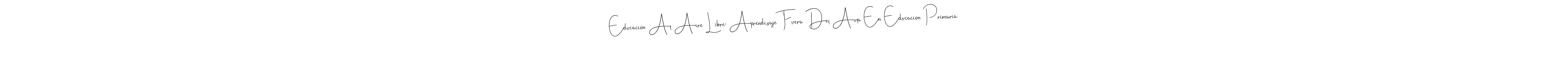 Here are the top 10 professional signature styles for the name Educación Al Aire Libre: Aprendizaje Fuera Del Aula En Educación Primaria. These are the best autograph styles you can use for your name. Educación Al Aire Libre: Aprendizaje Fuera Del Aula En Educación Primaria signature style 4 images and pictures png