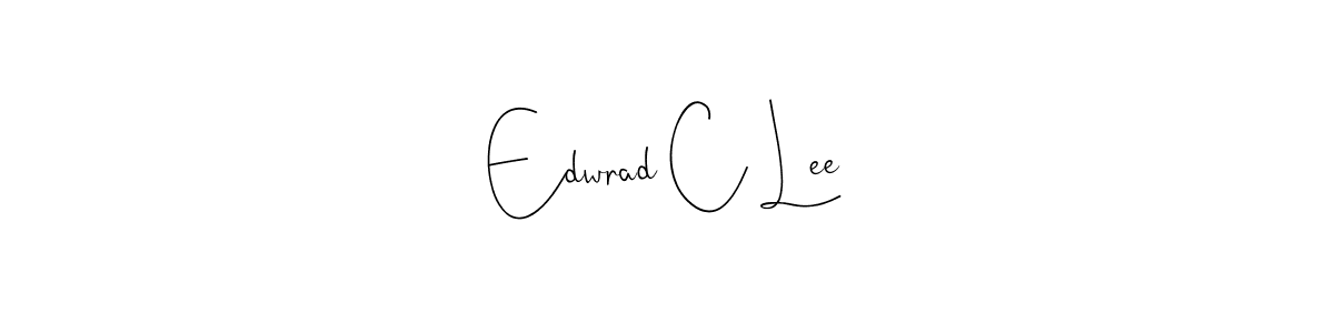 How to make Edwrad C Lee name signature. Use Andilay-7BmLP style for creating short signs online. This is the latest handwritten sign. Edwrad C Lee signature style 4 images and pictures png