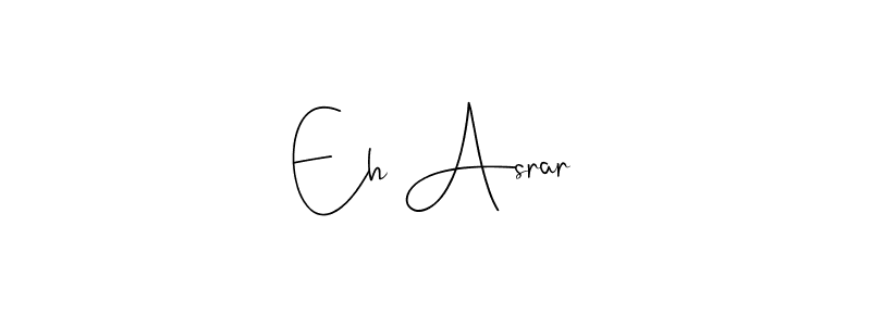 if you are searching for the best signature style for your name Eh Asrar. so please give up your signature search. here we have designed multiple signature styles  using Andilay-7BmLP. Eh Asrar signature style 4 images and pictures png