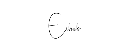 A modern signature idea for name Eihab using Andilay-7BmLP font. Clean strokes and elegant curves make it stand out instantly. Eihab signature style 4 images and pictures png