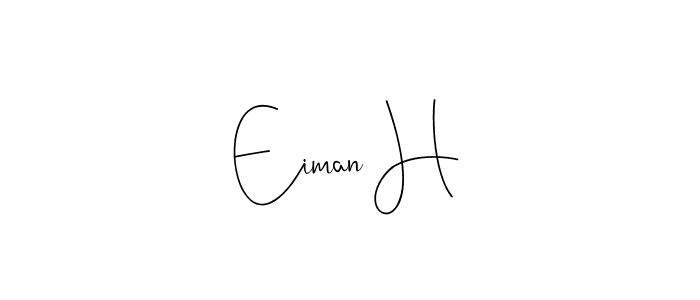 This is the best signature style for the Eiman H name. Also you like these signature font (Andilay-7BmLP). Mix name signature. Eiman H signature style 4 images and pictures png